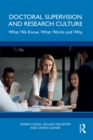 Doctoral Supervision and Research Culture : What We Know, What Works and Why - eBook