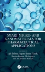 Smart Micro- and Nanomaterials for Pharmaceutical Applications - eBook