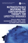 Nutraceuticals Inspiring the Contemporary Therapy for Lifestyle Diseases - eBook