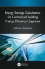 Energy Savings Calculations for Commercial Building Energy Efficiency Upgrades - eBook