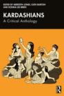 Kardashians : A Critical Anthology - eBook