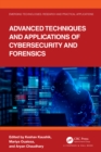 Advanced Techniques and Applications of Cybersecurity and Forensics - eBook