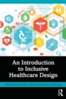 An Introduction to Inclusive Healthcare Design - eBook