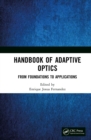 Handbook of Adaptive Optics : From Foundations to Applications - eBook