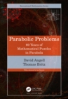 Parabolic Problems : 60 Years of Mathematical Puzzles in Parabola - eBook