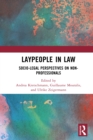 Laypeople in Law : Socio-Legal Perspectives on Non-Professionals - eBook