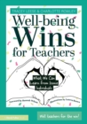 Well-being Wins for Teachers : What We Can Learn from Iconic Individuals - eBook