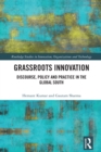 Grassroots Innovation : Discourse, Policy and Practice in the Global South - eBook