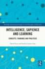 Intelligence, Sapience and Learning : Concepts, Framings and Practices - eBook