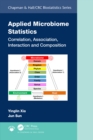 Applied Microbiome Statistics : Correlation, Association, Interaction and Composition - eBook