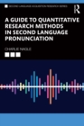 A Guide to Quantitative Research Methods in Second Language Pronunciation - eBook