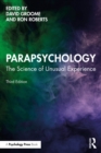 Parapsychology : The Science of Unusual Experience - eBook