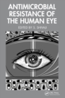 Antimicrobial Resistance of the Human Eye - eBook