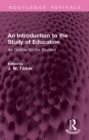 An Introduction to the Study of Education : An Outline for the Student - eBook