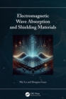 Electromagnetic Wave Absorption and Shielding Materials - eBook