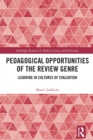 Pedagogical Opportunities of the Review Genre : Learning in Cultures of Evaluation - eBook