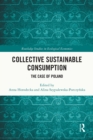 Collective Sustainable Consumption : The Case of Poland - eBook