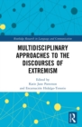 Multidisciplinary Approaches to the Discourses of Extremism - eBook