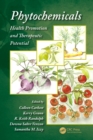 Phytochemicals : Health Promotion and Therapeutic Potential - eBook