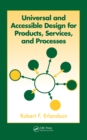 Universal and Accessible Design for Products, Services, and Processes - eBook