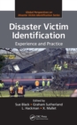 Disaster Victim Identification : Experience and Practice - eBook