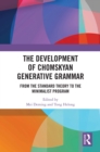 The Development of Chomskyan Generative Grammar : From the Standard Theory to the Minimalist Program - eBook