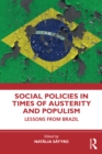 Social Policies in Times of Austerity and Populism : Lessons from Brazil - eBook