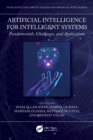 Artificial Intelligence for Intelligent Systems : Fundamentals, Challenges, and Applications - eBook