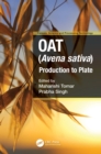 Oat (Avena sativa) : Production to Plate - eBook