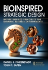 Bioinspired Strategic Design : Nature-Inspired Principles for Dynamic Business Environments - eBook