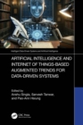 Artificial Intelligence and Internet of Things based Augmented Trends for Data Driven Systems - eBook