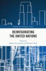 Reinvigorating the United Nations - eBook