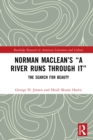 Norman Maclean's "A River Runs through It" : The Search for Beauty - eBook