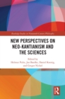 New Perspectives on Neo-Kantianism and the Sciences - eBook