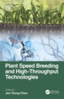 Plant Speed Breeding and High-throughput Technologies - eBook