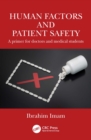 Human Factors and Patient Safety : A primer for doctors and medical students - eBook