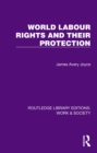 World Labour Rights and Their Protection - eBook