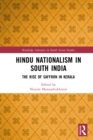 Hindu Nationalism in South India : The Rise of Saffron in Kerala - eBook