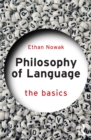 Philosophy of Language: The Basics - eBook