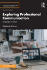 Exploring Professional Communication : Language in Action - eBook