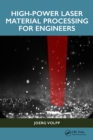 High-Power Laser Material Processing for Engineers - eBook