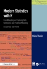 Modern Statistics with R : From Wrangling and Exploring Data to Inference and Predictive Modelling - eBook