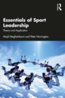 Essentials of Sport Leadership : Theory and Application - eBook