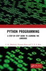 Python Programming : A Step-by-Step Guide to Learning the Language - eBook