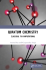 Quantum Chemistry : Classical to Computational - eBook