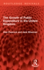 The Growth of Public Expenditure in the United Kingdom - eBook