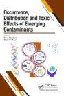 Occurrence, Distribution and Toxic Effects of Emerging Contaminantsx - eBook