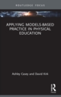 Applying Models-based Practice in Physical Education - eBook