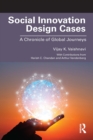 Social Innovation Design Cases : A Chronicle of Global Journeys - eBook