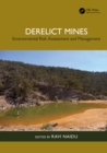 Derelict Mines : Environmental Risk Assessment and Management - eBook